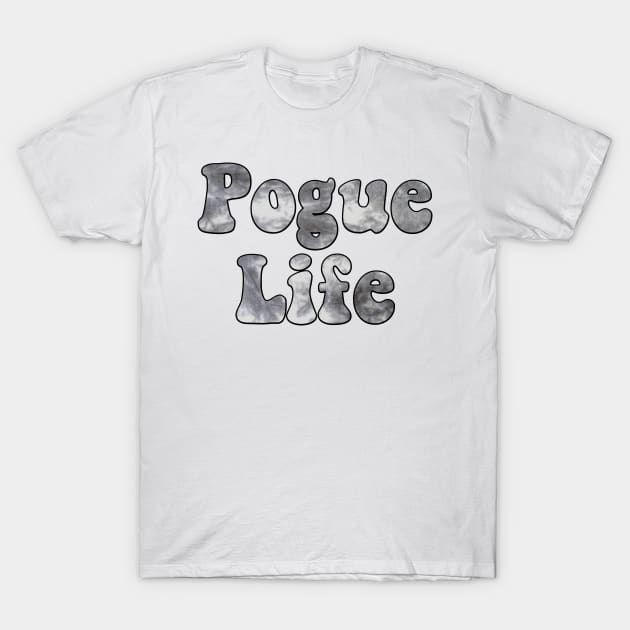 Tie Dye Grey Pogue Life T-Shirt by cartershart